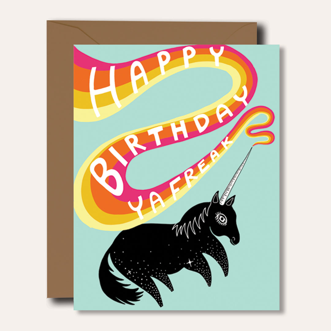 Happy Birthday Ya Freak Greeting Card – The Rainbow Vision